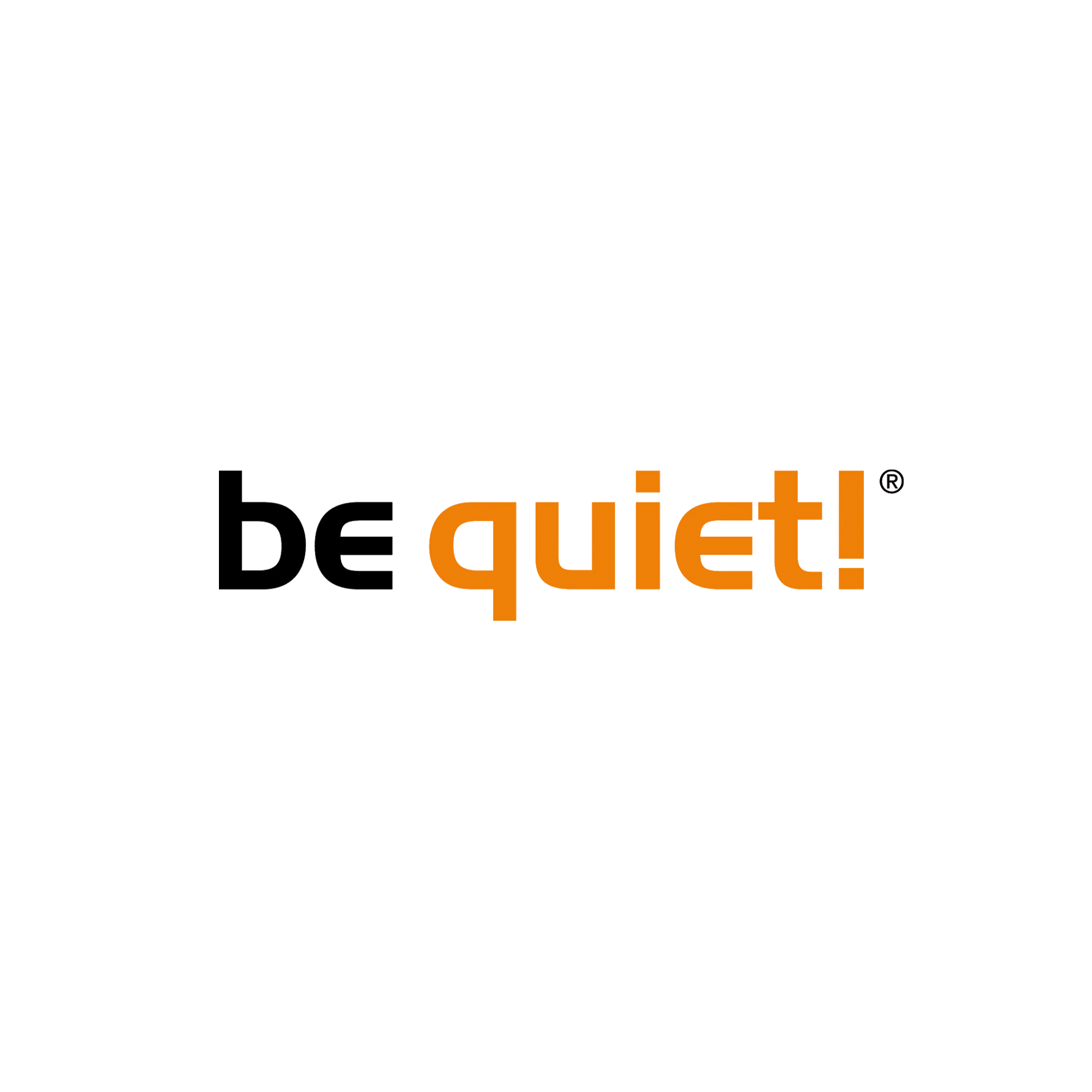 be quiet!