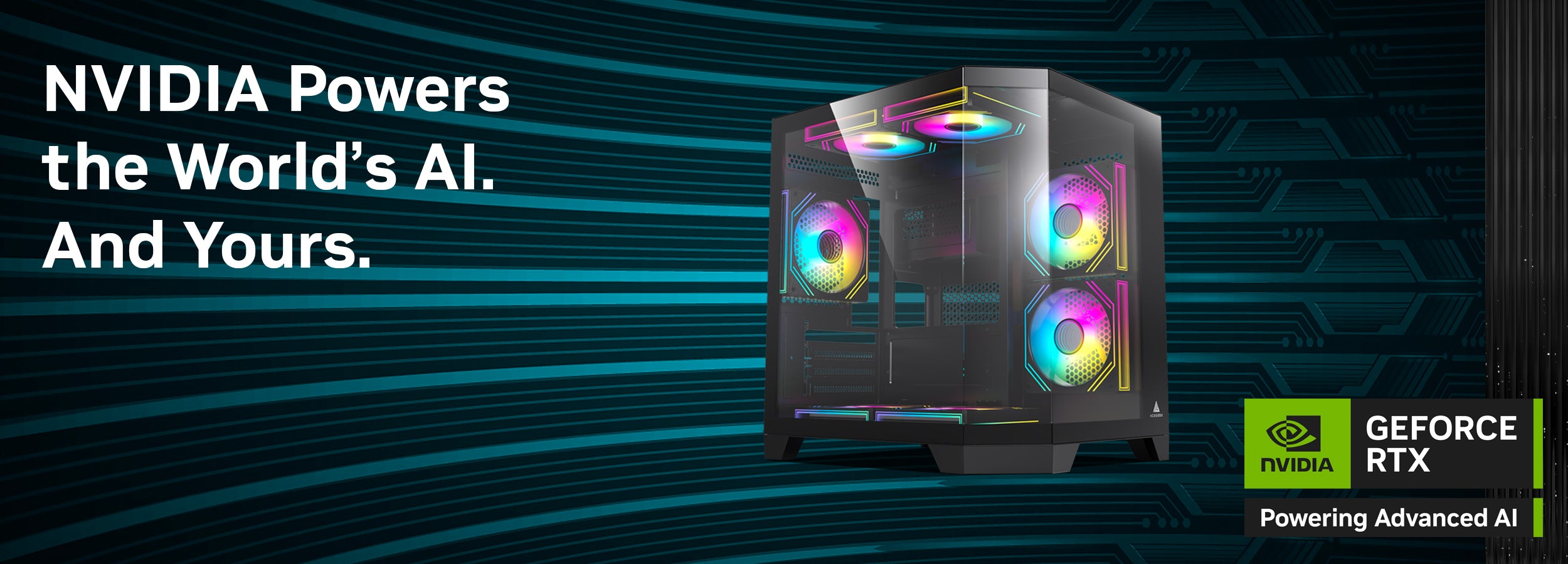 NVIDIA Powers the World's AI. And Yours.